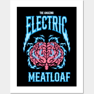 The Amazing Electric Meatloaf Posters and Art